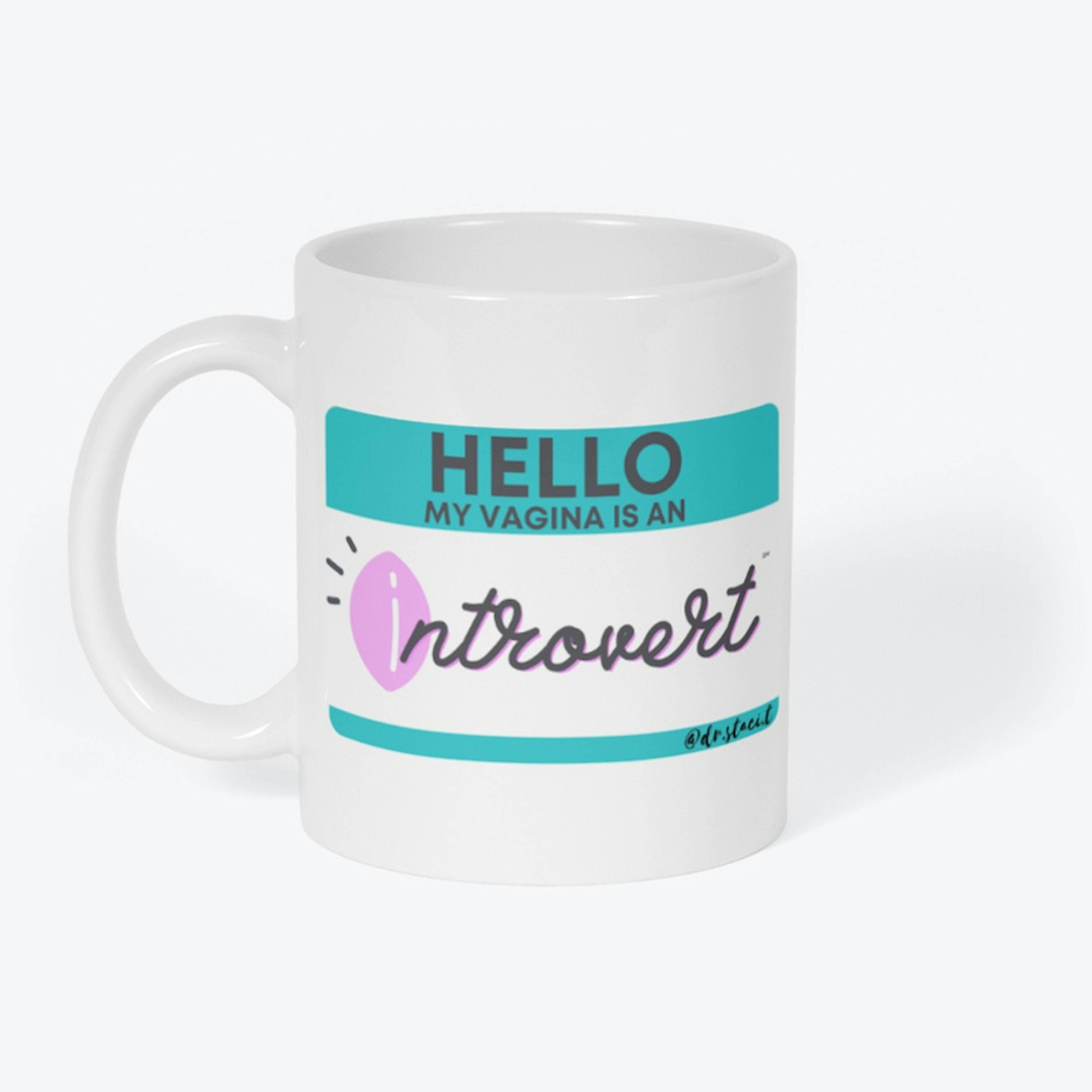 Hello, My Vagina is an Introvert